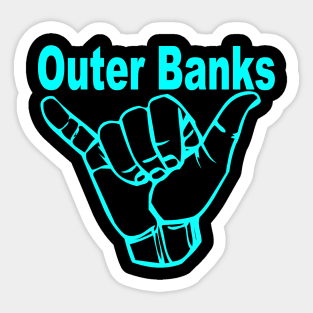 hang loose with the Outer banks Sticker